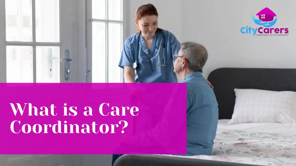 Care Coordinator UK